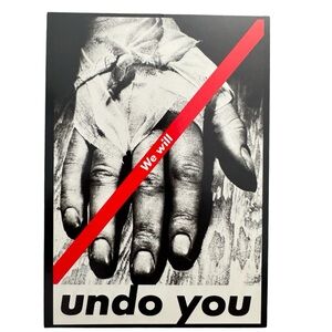 Barbara Kruger: 'We will undo you' Photograph Postcard